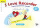 Book cover of: I Love Recorder Book 1