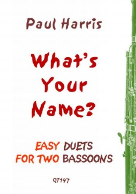 Book cover of: What's Your Name? (Bassoon)