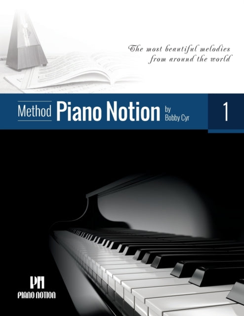 Book cover of: Piano Notion Method Book One