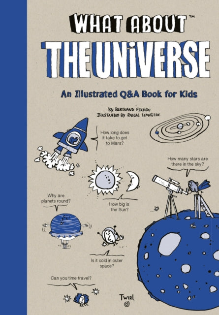 Book cover of: What About: The Universe. By: Bertrand Fichou