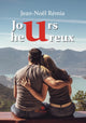 Book cover of: Jours heureux