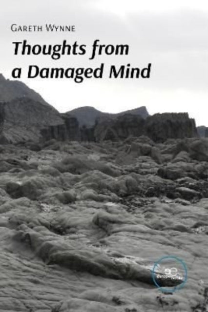 Book cover of: THOUGHTS FROM A DAMAGED MIND