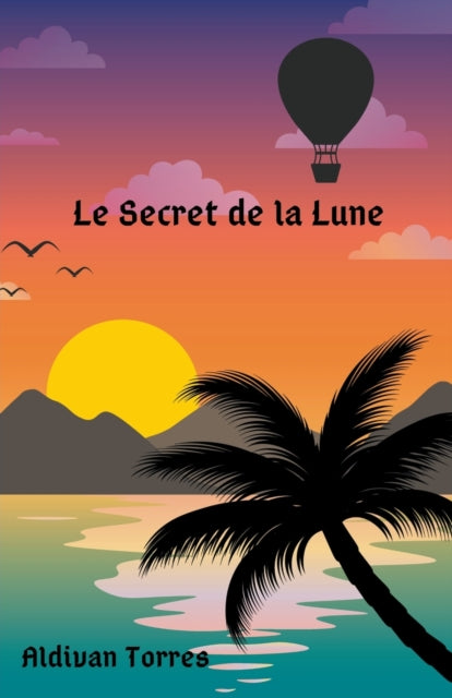 Book cover of: Secret de la Lune