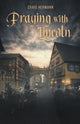 Book cover of: Praying With Lincoln