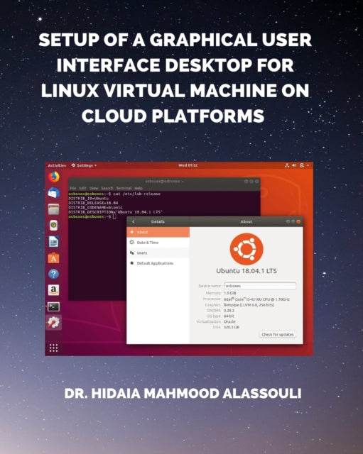 Book cover of: Setup of a Graphical User Interface Desktop for Linux Virtual Machine on Cloud Platforms