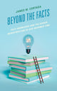 Book cover of: Beyond the Facts