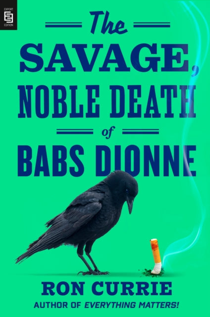 Book cover of: Savage, Noble Death of Babs Dionne