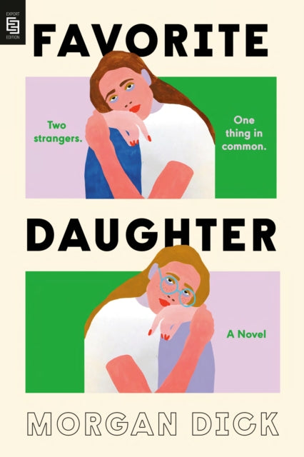 Book cover of: Favorite Daughter: A Novel