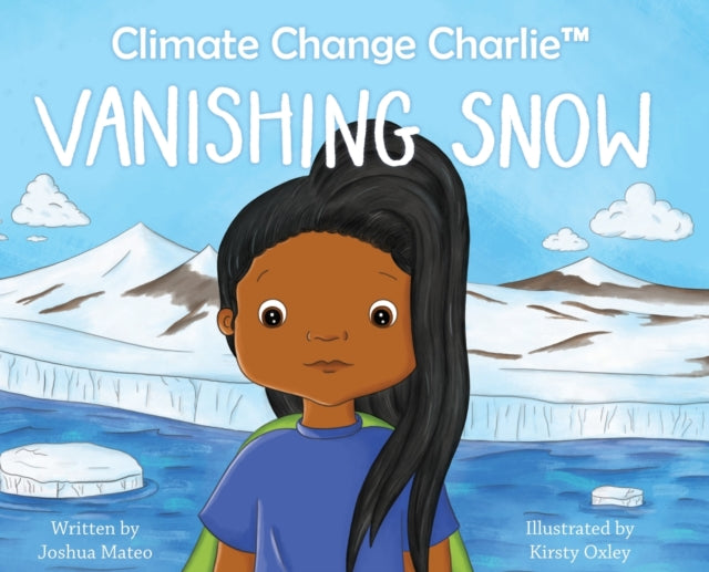 Book cover of: Climate Change Charlie. By: Joshua Mateo
