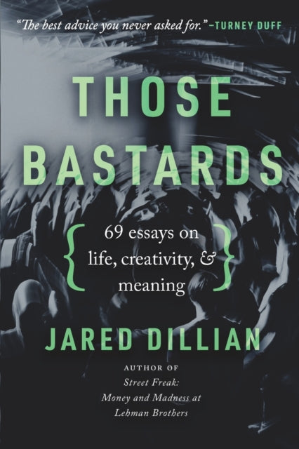 Book cover of: Those Bastards