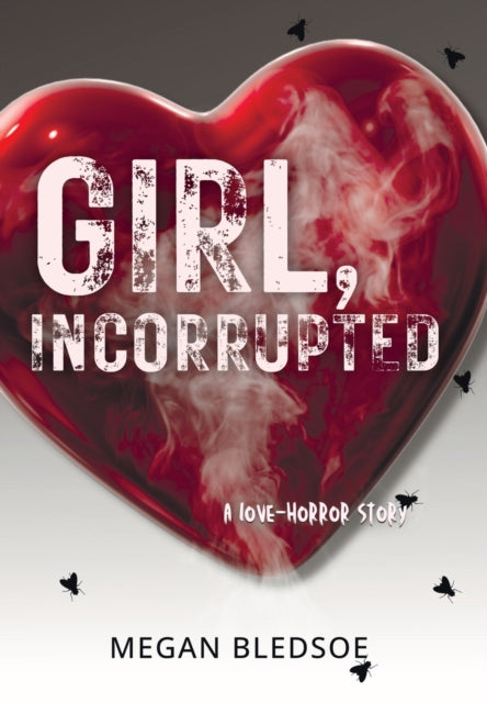 Book cover of: Girl, Incorrupted