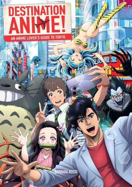 Book cover of: Destination Anime!