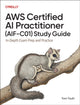 Book cover of: AWS Certified AI Practitioner Study Guide