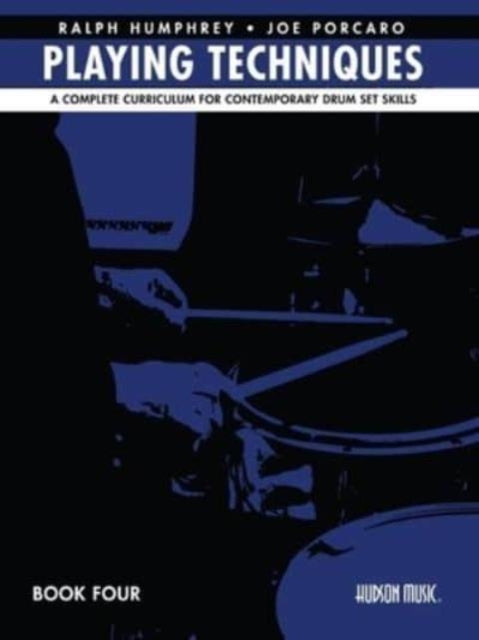 Book cover of: Ralph Humphrey & Joe Porcaro Playing Techniques 4. By: Joe Porcaro