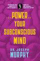 Book cover of: Power of Your Subconscious Mind. By: Joseph Murphy