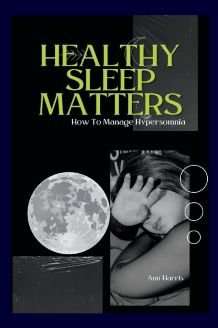 Book cover of: Healthy Sleep Matters