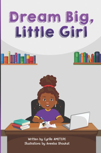 Book cover of: Dream Big Little Girl
