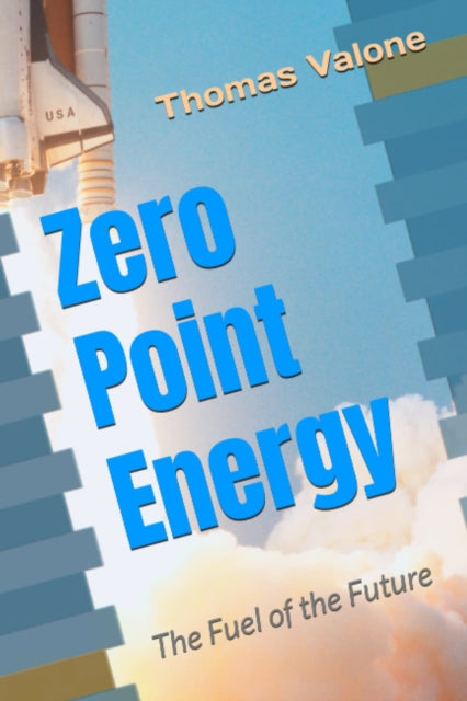 Book cover of: Zero Point Energy. By: Thomas Valone