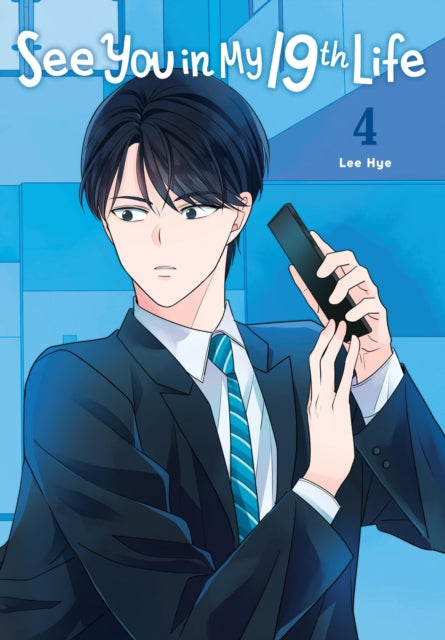 See You in My 19th Life, Vol. 4 9798400901218 Lee Hye