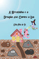 Book cover of: Bruxinha e o Dragao que Comeu a Lua