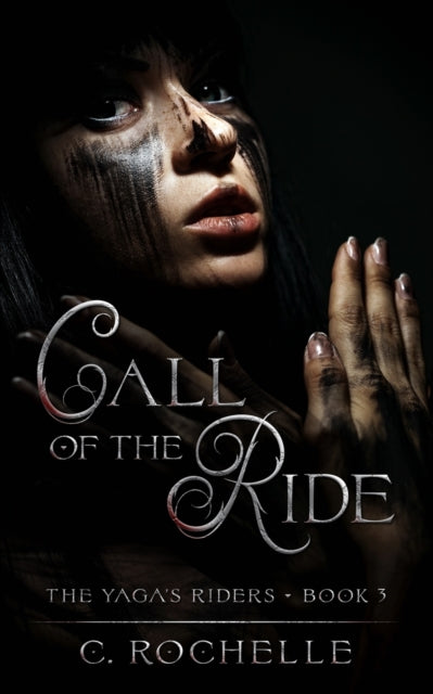 Book cover of: Call of the Ride. By: C. Rochelle