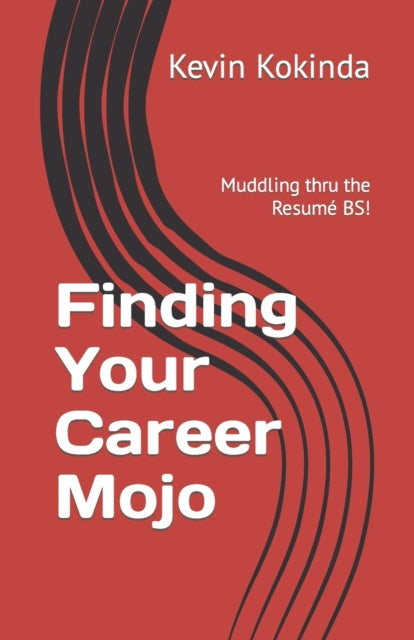 Book cover of: Finding Your Career Mojo