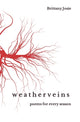 Book cover of: weatherveins. By: Brittany Josie