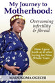 Book cover of: My Journey To Motherhood