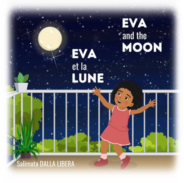 Book cover of: Eva and the moon - Eva et la lune