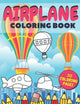 Book cover of: Airplane Coloring Book. By: Monana Go