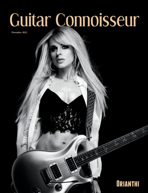Book cover of: Guitar Connoisseur - Orianthi - November 2021