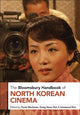 Book cover of: Bloomsbury Handbook of North Korean Cinema. By: Travis Workman