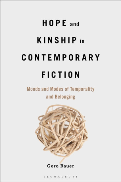 Book cover of: Hope and Kinship in Contemporary Fiction