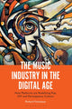 Book cover of: Music Industry in the Digital Age. By: Richard Frenneaux