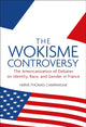 Book cover of: Wokisme Controversy. By: Hervé-Thomas Campangne