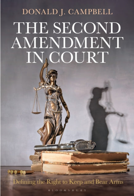 Book cover of: Second Amendment in Court