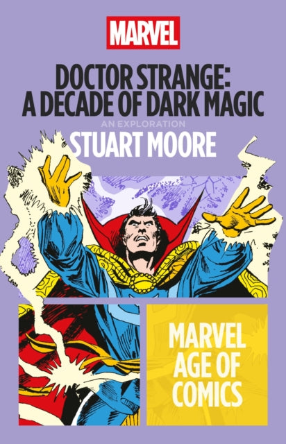 Book cover of: Doctor Strange: A Decade of Dark Magic