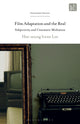 Book cover of: Film Adaptation and the Real. By: Hee-seung Irene Lee