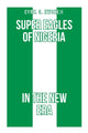 Book cover of: Super Eagles of Nigeria In the New Era