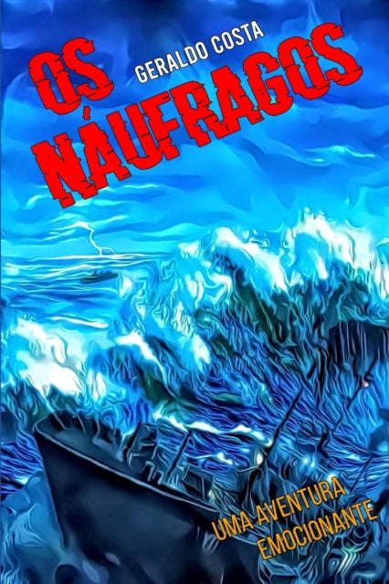 Book cover of: Os Naufragos. By: Geraldo Costa