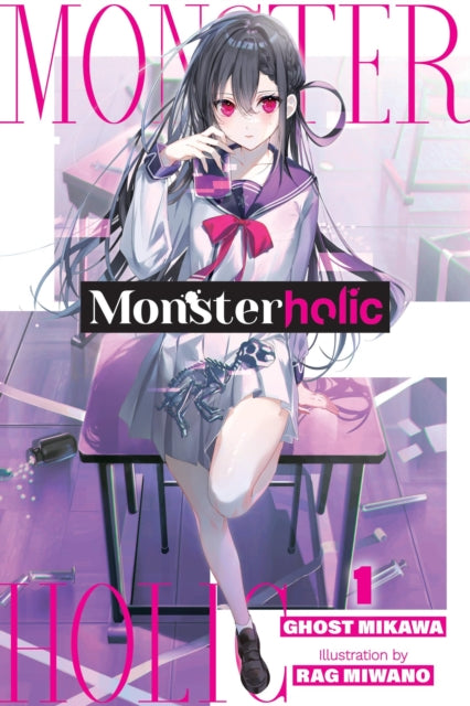 Book cover of: Monsterholic, Vol. 1 (novel). By: Ghost Ghost Mikawa
