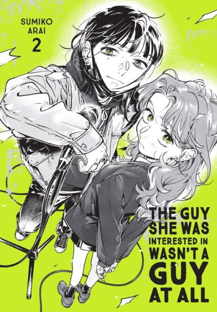 Book cover of: Guy She Was Interested In Wasn't a Guy at All, Vol. 2