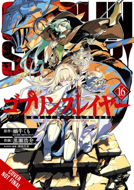 Book cover of: Goblin Slayer, Vol. 16 (manga)
