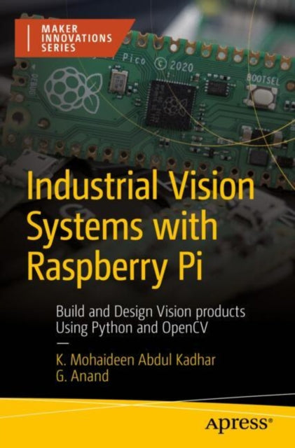 Book cover of: Industrial Vision Systems with Raspberry Pi