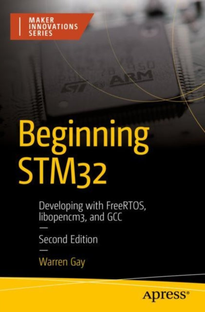 Book cover of: Beginning STM32. By: Warren Gay