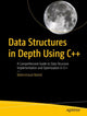 Book cover of: Data Structures in Depth Using C++