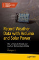 Book cover of: Record Weather Data with Arduino and Solar Power. By: Chunyan LI