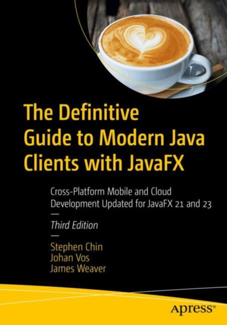 Book cover of: Definitive Guide to Modern Java Clients with JavaFX. By: Stephen Chin