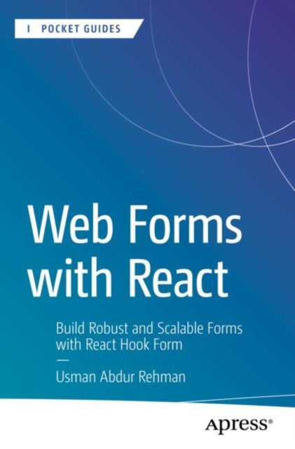 Book cover of: Web Forms with React. By: Usman Abdur Rehman