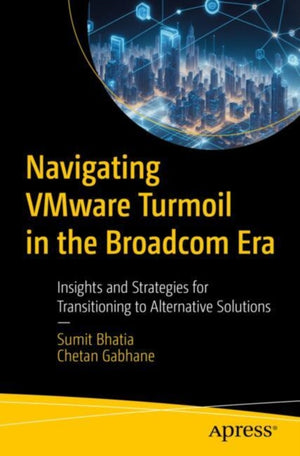 Navigating VMware Turmoil in the Broadcom Era